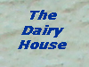 The Dairy House
